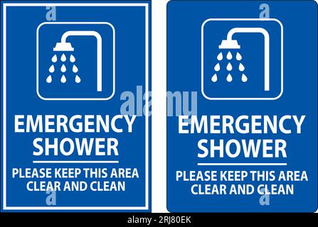 Emergency Shower Sign Please Keep This Area Clear And Clean Stock Vector