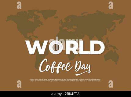 International coffee day background banner poster with world map on brown color. Stock Vector