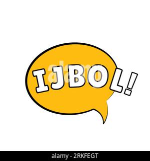 IJBOL ex Lol phrase. Gen-Z version of LOL, stands for “I just burst out laughing”, Vector speech bubble icon, badge illustration on white background Stock Vector