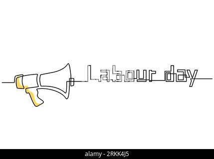 Continuous line drawing of Labour Day lettering with megaphone hand drawn line art minimalist design on white background. 1 May Labour Day greeting ca Stock Vector