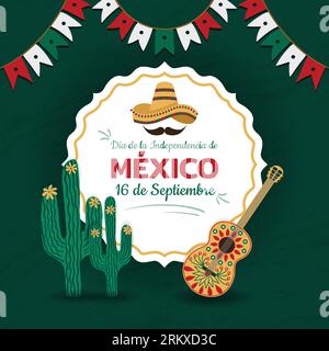 Mexico Independence Day Poster September 16 Celebration Vector Illustration. Mexican Flag Decoration, Cactus, Guitar and Sombrero Hat. Social media po Stock Vector