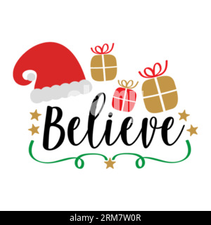 Believe typography t-shirt design, tee print, t-shirt design, lettering t shirt design, Silhouette t shirt design, art, black, calligraphy, lettering, Stock Vector