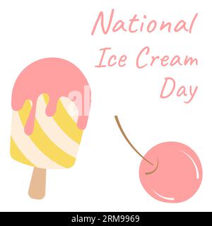 Ice cream on a stick and cherry on a white background. Lettering "National Ice Cream Day". Vector illustration Stock Vector