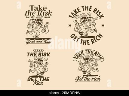 Take the risk get the rich. Bank robber character holding a money sack, vintage illustration Stock Vector