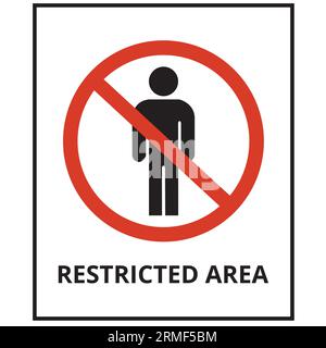 Restricted area sign on a white background Stock Vector