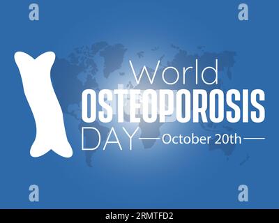 World Osteoporosis Day Advocates Awareness, Prevention, and Empowerment for Lifelong Skeletal Health. Vector Illustration Template. Stock Vector