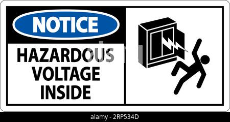 Notice Sign Hazardous Voltage Inside Stock Vector
