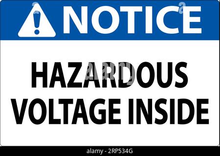 Notice Sign Hazardous Voltage Inside Stock Vector