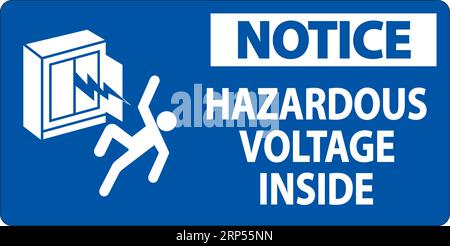 Notice Sign Hazardous Voltage Inside Stock Vector