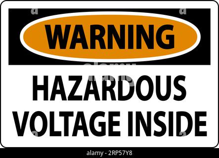 Warning Sign Hazardous Voltage Inside Stock Vector