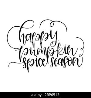 Happy pumpkin spice season ,typography t shirt design, tee print, t-shirt design, lettering t shirt design Stock Vector