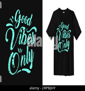 Good vibes only typography t shirt design, tee print, calligraphy, lettering, t shirt designs, Silhouette t shirt design Stock Vector