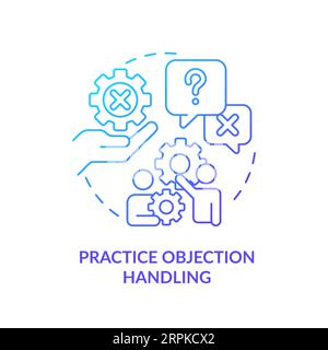 Practice objection handling blue gradient concept icon Stock Vector