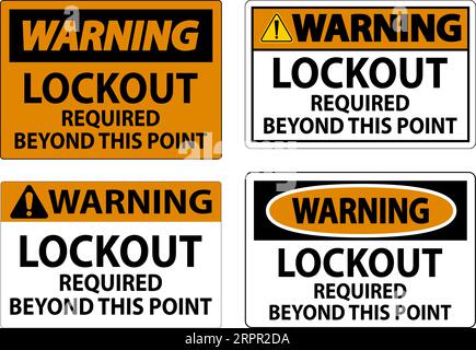 Warning Sign, Lockout Required Beyond This Point Stock Vector