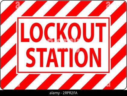Lockout Station Sign, Lockout Station Stock Vector