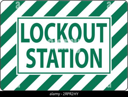 Lockout Station Sign, Lockout Station Stock Vector