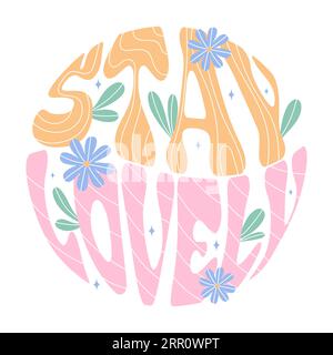 Typography Stay Lovely Lettering Stock Vector