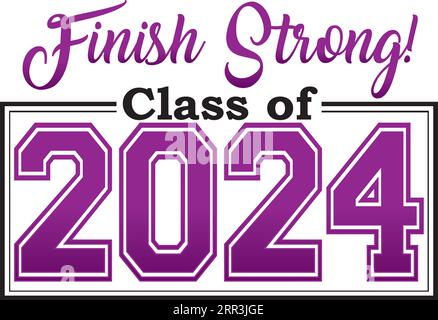 Class of 2024 finish strong Stock Vector