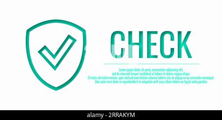Shield with word CHECK. Safe information. Copy space. Place for your text. Concept security protection. Vector illustration. Stock Vector