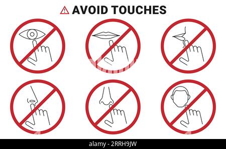Warning sign of avoid touching of eyes, nose, mouth and face. Virus spread prevention icon. Stock Vector