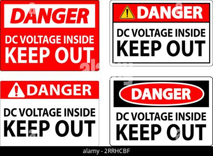 Danger Keep Out Sign, DC Voltage Inside Keep Out Stock Vector