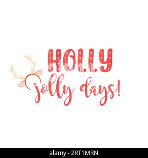 winter inscription, congratulations, lettering. Holly jolly, Merry Christmas and Happy New Year Stock Vector