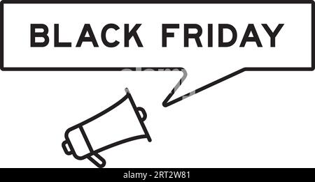 Megaphone icon with speech bubble in word black friday on white background Stock Vector