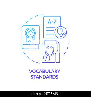 Blue linear gradient icon vocabulary standards concept Stock Vector