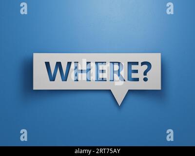 Where? - Speech Bubble. Minimalist Abstract Design With White Cut Out Paper on Blue Background. 3D Render. Stock Photo