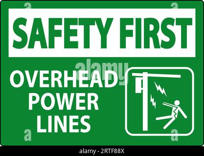 Safety First Sign Overhead Power Lines Stock Vector