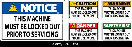 Caution Machine Sign This Machine Must Be Locked Out Prior To Servicing Stock Vector