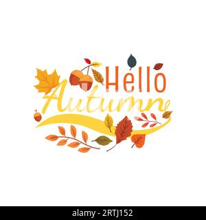 Hello autumn lettering quote with september leaves. Hello autumn typography design inspiration Stock Vector