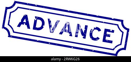 Grunge blue advance word rubber seal stamp on white background Stock Vector