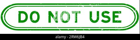 Grunge green do not use word rubber seal stamp on white background Stock Vector