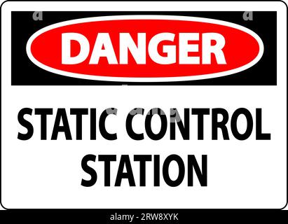 Danger Sign Static Control Station Stock Vector