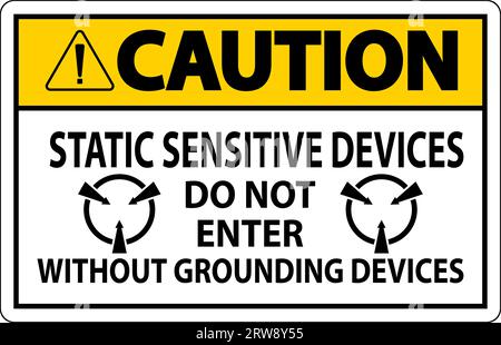 Caution Sign Static Sensitive Devices Do Not Enter Without Grounding Devices Stock Vector