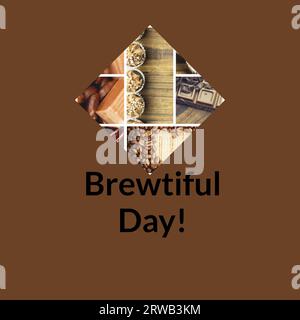 Brewtiful day text on brown with diamond montage of coffee beans, cakes and chocolate Stock Photo