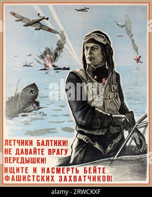 Vintage 1940s Soviet World War Two Propaganda poster: 'Fighter Pilots! Do not allow the enemy any respite! Seek and smite to death the fascist aggressors!'  Issued by the Political Directorate of the Baltic Fleet. Battle scene  featuring a pilot in uniform with planes, ships and explosions behind him. The Baltic Fleet founded by Tsar Peter the Great in 1703 is the oldest Russian Navy organisation, serving the Tsardom (1703-1721), Russian Empire (1721-1917), Soviet Union (1917-1991) and the current Russian Federation (since 1991). During WW2 the Fleet took part in the Baltic Campaigns. Stock Photo