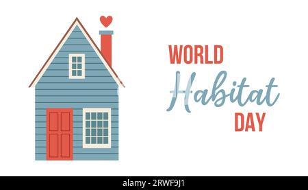 World Habitat Day. Holiday concept. Template for background, banner, card, poster with text inscription. Stock Vector