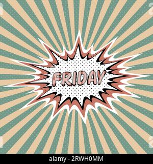 Friday day week, Comic sound pop art banner, Bubble speech Stock Vector