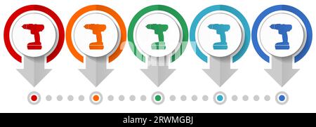 Cordless screwdriver, drill vector icon set, flat design infographic template, set pointer concept icons in 5 color options for webdesign and mobile a Stock Vector