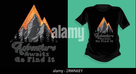 Adventure t-shirt, adventure awaits go find it, vector design Stock Vector