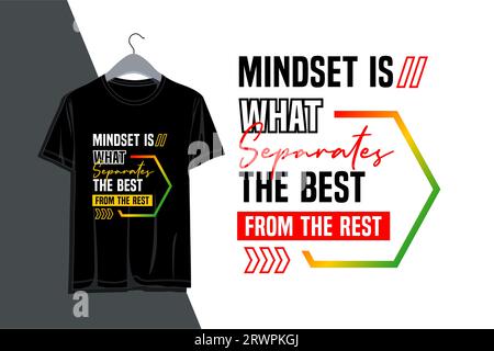 mindset the best, urban style, for t-shirt, posters, labels, etc. vector design Stock Vector