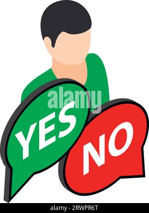 Choice concept icon isometric vector. Man and speech bubble with yes and no sign. Right and wrong decision Stock Vector
