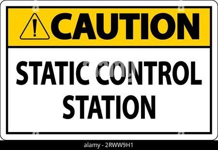 Caution Sign Static Control Station Stock Vector