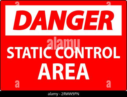 Danger Sign Static Control Area Stock Vector