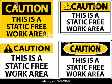 Caution Sign This Is A Static Free Work Area Stock Vector