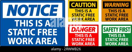 Notice Sign This Is A Static Free Work Area Stock Vector