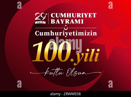 100 years anniversary 29 Ekim, Cumhuriyet Bayrami red banner. Translation from turkish - October 29, Republic Day 100 years, Happy holiday. Vector Stock Vector