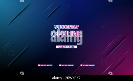 currently offline streaming banner background with neon light. vector illustration Stock Vector